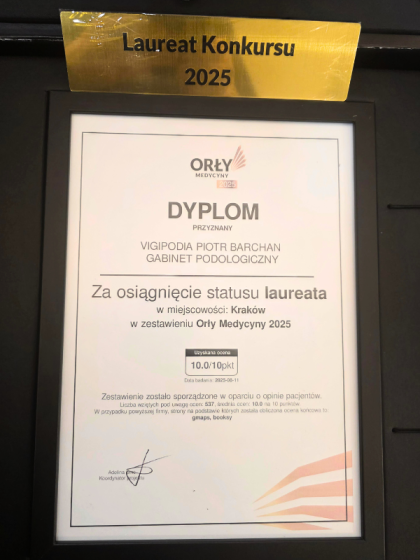 Zdjęcie dyplomu „Orły Medycyny 2025 – laureat” dla gabinetu podologicznego VIGIPODIA Piotr Barchan w Krakowie, ocena 10/10